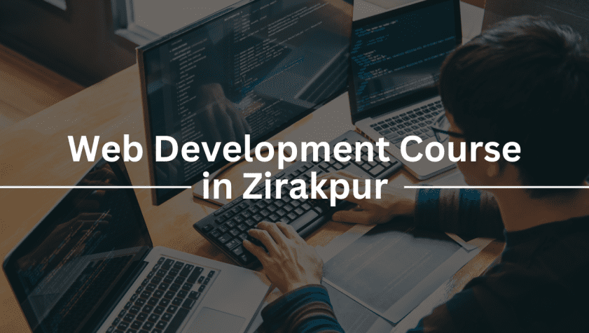 Web Development Course in Zirakpur