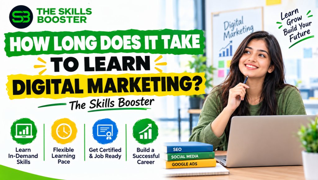 How Long Does It Take to Learn Digital Marketing